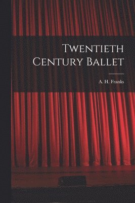 Twentieth Century Ballet 1