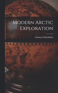 bokomslag Modern Arctic Exploration