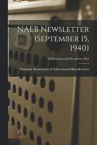 bokomslag NAEB Newsletter (September 15, 1940)