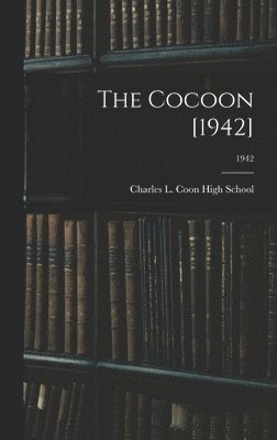 The Cocoon [1942]; 1942, Inbunden
