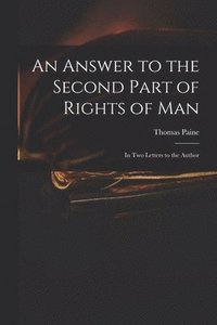 bokomslag Answer to the Second Part of Rights of Man