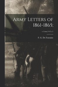 bokomslag Army Letters of 1861-1865;; v.1