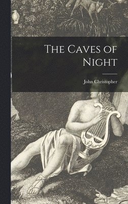 The Caves of Night 1