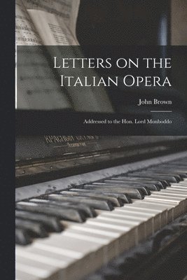 Letters on the Italian Opera 1