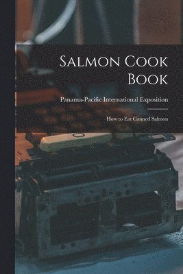 Salmon Cook Book 1