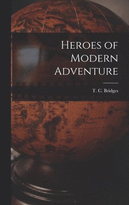 bokomslag Heroes of Modern Adventure