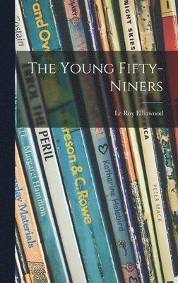 The Young Fifty-niners 1