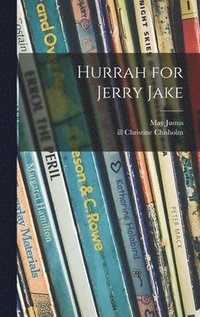 bokomslag Hurrah for Jerry Jake