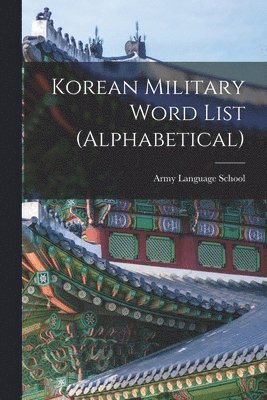 Korean Military Word List (alphabetical) 1