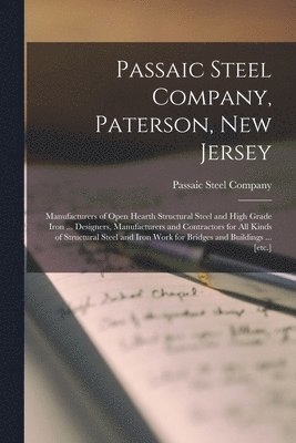 bokomslag Passaic Steel Company, Paterson, New Jersey