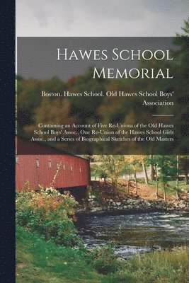 Hawes School Memorial 1