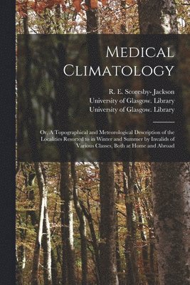 Medical Climatology [electronic Resource] 1