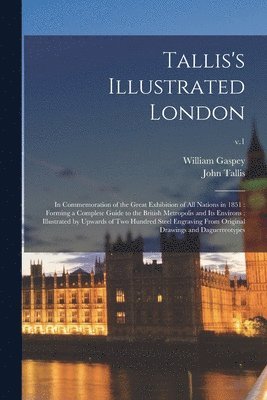 bokomslag Tallis's Illustrated London