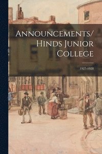 bokomslag Announcements/Hinds Junior College; 1927-1928