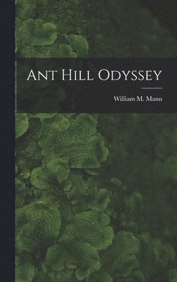 bokomslag Ant Hill Odyssey