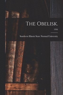 bokomslag The Obelisk.; 1956