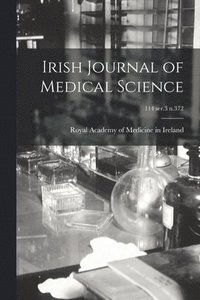 bokomslag Irish Journal of Medical Science; 114 ser.3 n.372