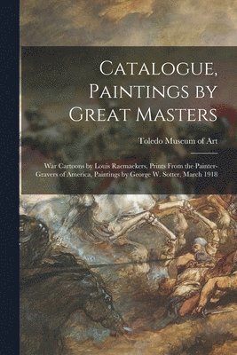 Catalogue, Paintings by Great Masters 1