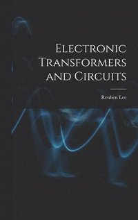 bokomslag Electronic Transformers and Circuits