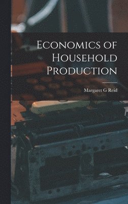 bokomslag Economics of Household Production