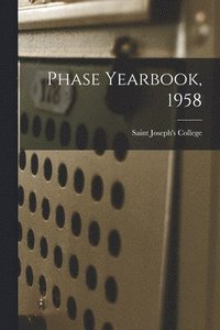 bokomslag Phase Yearbook, 1958