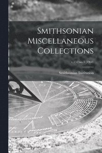 bokomslag Smithsonian Miscellaneous Collections; v.152