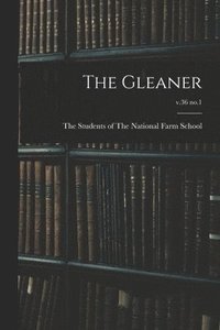 bokomslag The Gleaner; v.36 no.1