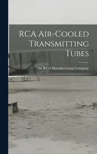 bokomslag RCA Air-cooled Transmitting Tubes