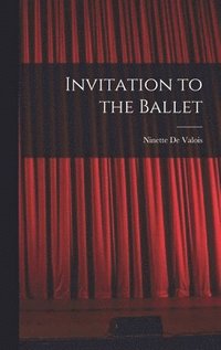 bokomslag Invitation to the Ballet