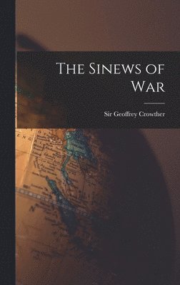 The Sinews of War 1