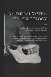 bokomslag General System of Toxicology