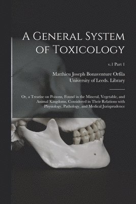 bokomslag General System of Toxicology