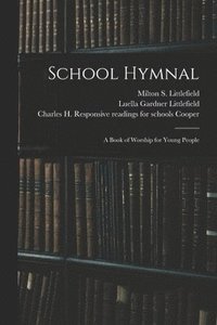 bokomslag School Hymnal