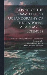 bokomslag Report of the Committee on Oceanography of the National Academy of Sciences