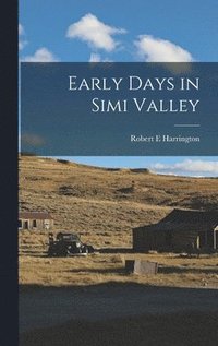 bokomslag Early Days in Simi Valley