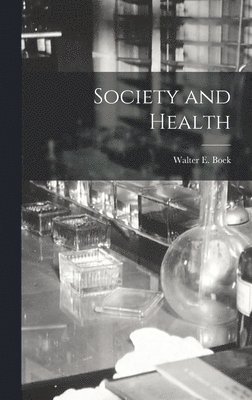 bokomslag Society and Health