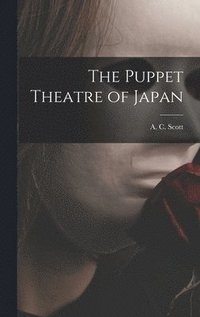 bokomslag The Puppet Theatre of Japan