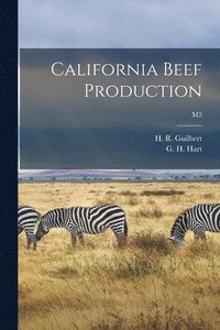 bokomslag California Beef Production; M2