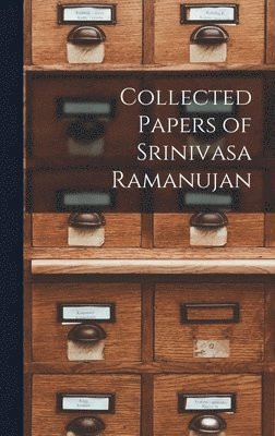 Collected Papers of Srinivasa Ramanujan 1