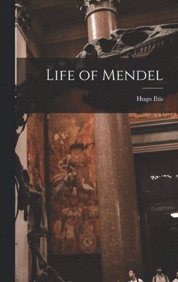 bokomslag Life of Mendel