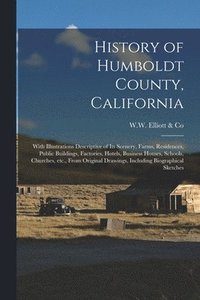 bokomslag History of Humboldt County, California