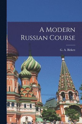 bokomslag A Modern Russian Course