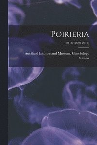 bokomslag Poirieria; v.31-37 (2005-2013)