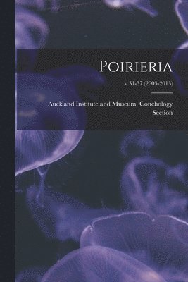 bokomslag Poirieria; v.31-37 (2005-2013)