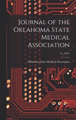 bokomslag Journal of the Oklahoma State Medical Association; 47, (1954)