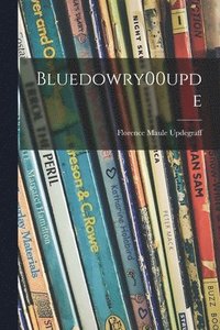 bokomslag Bluedowry00upde