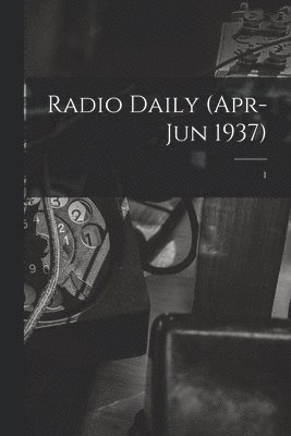 bokomslag Radio Daily (Apr-Jun 1937); 1