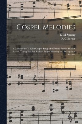 bokomslag Gospel Melodies