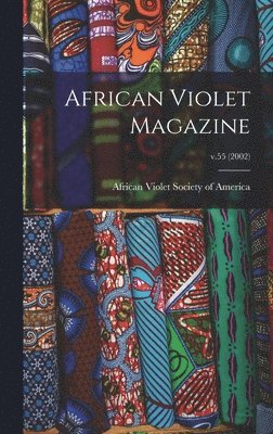 African Violet Magazine; v.55 (2002) 1
