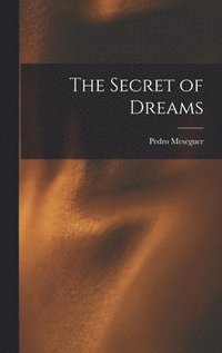 bokomslag The Secret of Dreams